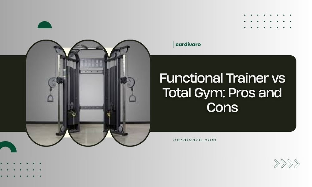 functional trainer vs total gym pros and cons