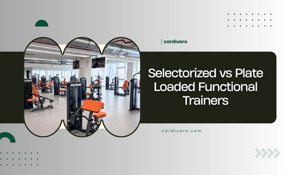 selectorized vs plate loaded functional trainers